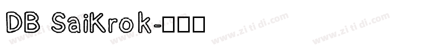 DB SaiKrok字体转换